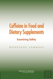 Caffeine In Food And Dietary Supplements