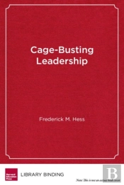 Cage-Busting Leadership