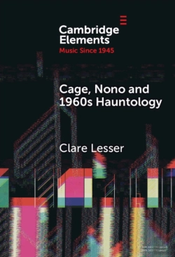 Bertrand.pt - Cage, Nono And 1960s Hauntology
