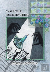 Cage The Hummingbird