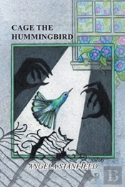 Cage The Hummingbird
