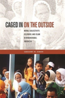 Caged In On The Outside