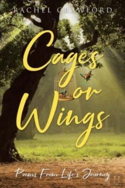 Bertrand.pt - Cages Or Wings, Poems From Life'S Journey