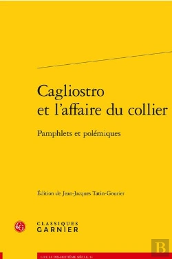 Bertrand.pt - Cagliostro Et L'Affaire Du Collier : Pamphlets Et Polémiques