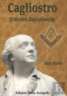 Cagliostro - O Mestre Desconhecido