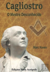 Cagliostro - O Mestre Desconhecido