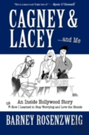 Cagney And Lacey And Me