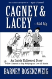 Cagney & Lacey ... And Me