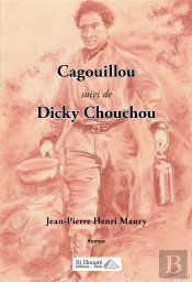 Cagouillou ; Dicky Chouchou