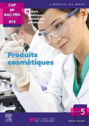 Cahier 5. Produits Cosmétiques : Les Cahiers De L'Étudiant - Cap Bp Bac Pro Bts