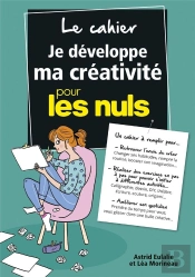 Cahier Coach Je Developpe Ma Creativite Pour Les Nuls