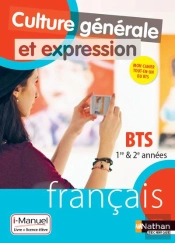 Cahier - Culture Generale Et Expression - Francais Bts 1e/2e Annees - Livre + Licence Eleve 2018