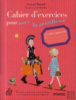 Bertrand.pt - Cahier D Exercices Pour Oser La Gentillesse