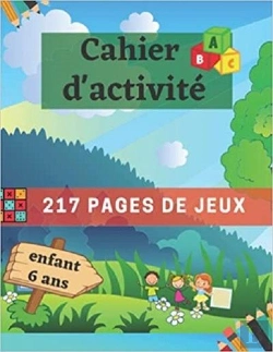 Bertrand.pt - Cahier D'Activite Enfant 6 Ans - 217 Pages De Jeux - Mots Meles  Coloriages  Labyrinthes  Sudoku