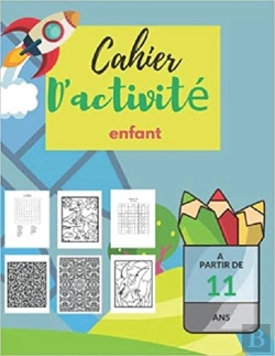 Bertrand.pt - Cahier D'Activite Enfant A Partir De 11 Ans - Apprentissage Ludique  Mots Meles  Coloriages  Labyr