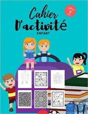 Cahier D'Activite Enfant A Partir De 7 Ans - Eveiller & Developper La Creativite