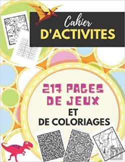 Bertrand.pt - Cahier D'Activites 217 Pages De Jeux Et De Coloriages - Mots Meles  Coloriages  Labyrinthes  Sudo