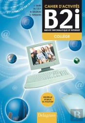 Cahier D'Activites B2i Niveau 2 Eleve Nlle Edt