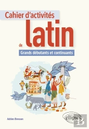 Cahier D'Activités De Latin : Grands Débutants