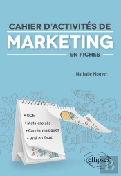 Cahier D'Activités De Marketing En 80 Fiches