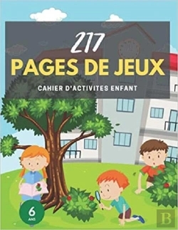 Bertrand.pt - Cahier D'Activites Enfant 6 Ans - 217 Pages De Jeux - Mots Meles  Coloriages  Labyrinthes  Sudoku