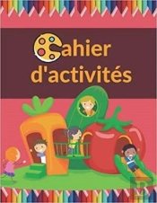 Cahier D'Activites - Jeux Intelligents  Mots Meles  Coloriages  Labyrinthes  Sudoku