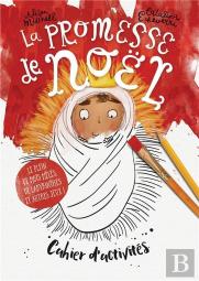 Cahier D'Activités : La Promesse De Noël