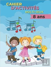 Cahier D'Activites Multi-Jeux 8 Ans - Coloriages Dinosaures  Mots Meles  Sodoku & Labyrinthes