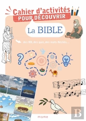 Cahier D'Activités Pour Dècouvrir La Bible