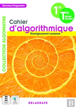 Bertrand.pt - Cahier D'Algorithmique Et De Programmation 1re, Tle Technologiques Enseignement Commun ; Cahier Élève