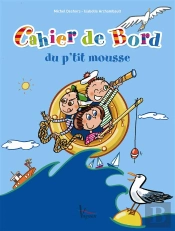 Cahier De Bord Du P'Tit Mousse