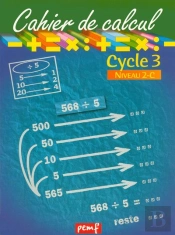 Cahier De Calcul ; Cycle 3, Niveau 2-C