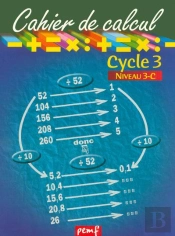 Cahier De Calcul ; Cycle 3, Niveau 3-C