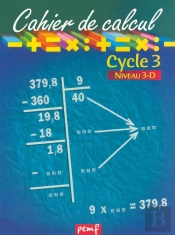 Cahier De Calcul ; Cycle 3, Niveau 3-D