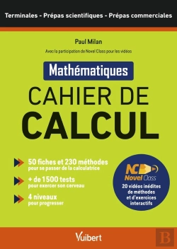 Bertrand.pt - Cahier De Calcul : Terminales, Prépas Scientifiques Et Commerciales ; Avec La Plateforme De Contenu Pédagogique Novelclass
