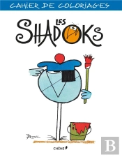 Cahier De Coloriages ; Shadoks