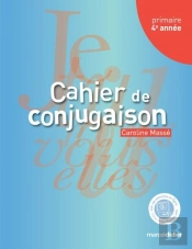 Cahier De Conjugaison, 4e Annee