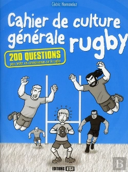 Bertrand.pt - Cahier De Culture Générale Rugby ; 200 Questions Pour Tester Vos Connaissances Sur Le Rugby