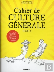 Cahier De Culture Générale T.2