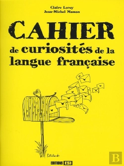 Bertrand.pt - Cahier De Curiosités De La Langue Française