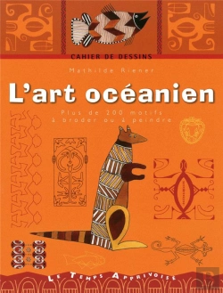 Bertrand.pt - Cahier De Dessins L'Art Oceanien