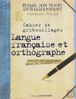 Bertrand.pt - Cahier De Gribouillages ; Français Et Orthographe