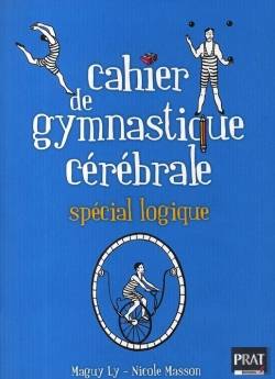 Bertrand.pt - Cahier De Gymnastique Cérébrale Spécial Logique