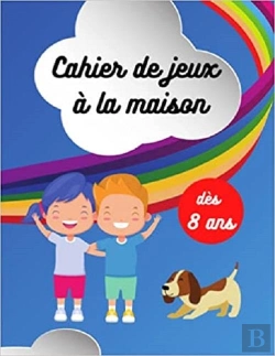 Bertrand.pt - Cahier De Jeux A La Maison Des 8 Ans - Labyrinthes  Coloriages  Sodoku & Mots Meles
