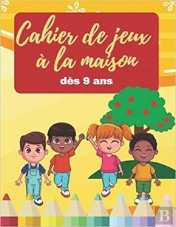 Bertrand.pt - Cahier De Jeux A La Maison Des 9 Ans - Labyrinthes  Coloriages  Sodoku & Mots Meles