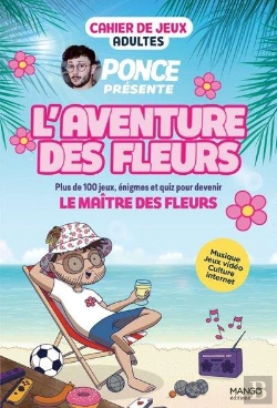 Bertrand.pt - Cahier De Jeux Adultes : L'Aventure Des Fleurs
