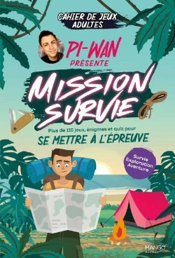 Bertrand.pt - Cahier De Jeux - Mission Survie Plus De 100 Jeux Pour S'Amuser Avec Pi-Wan Rebus, Mots Croises, Text