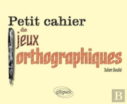 Bertrand.pt - Cahier De Jeux Orthographiques Junior