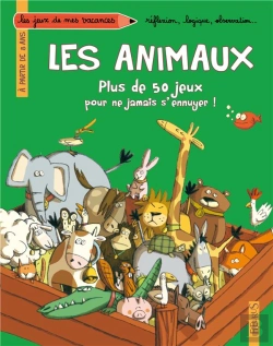 Bertrand.pt - Cahier De Jeux Pour Les Vacances - Animaux
