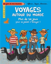 Cahier De Jeux Pour Les Vacances - Autour Du Monde